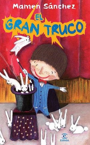 GRAN TRUCO | 9788467036824 | SANCHEZ, MAMEN | Galatea Llibres | Librería online de Reus, Tarragona | Comprar libros en catalán y castellano online