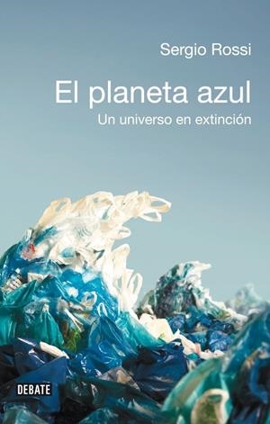 PLANETA AZUL | 9788483069219 | ROSSI, SERGIO | Galatea Llibres | Llibreria online de Reus, Tarragona | Comprar llibres en català i castellà online