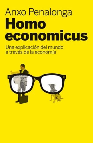 HOMO ECONOMICUS | 9788498751260 | PENALONGA, ANXO | Galatea Llibres | Librería online de Reus, Tarragona | Comprar libros en catalán y castellano online