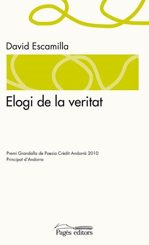 ELOGI DE LA VERITAT | 9788499750651 | ESCAMILLA, DAVID | Galatea Llibres | Librería online de Reus, Tarragona | Comprar libros en catalán y castellano online