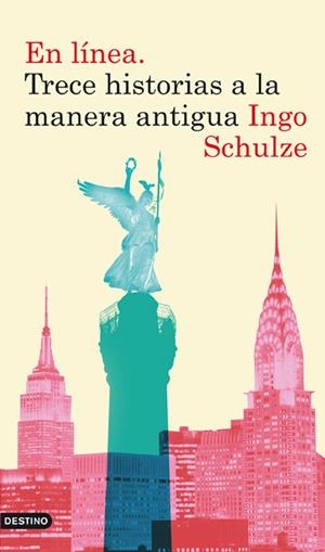 EN LÍNEA. TRECE HISTORIAS A LA MANERA ANTIGUA | 9788423344406 | SCHULZE, INGO | Galatea Llibres | Llibreria online de Reus, Tarragona | Comprar llibres en català i castellà online