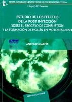 ESTUDIO DE LOS EFECTOS DE LA POST INYECCIÓN SOBRE EL PROCESO DE COMBUSTIÓN Y LA | 9788429147162 | GARCÍA MARTÍNEZ, ANTONIO | Galatea Llibres | Librería online de Reus, Tarragona | Comprar libros en catalán y castellano online