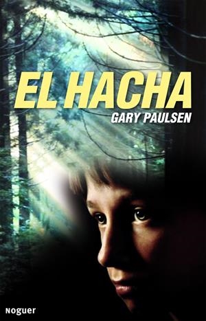 HACHA, EL | 9788427901285 | PAULSEN, GARY | Galatea Llibres | Llibreria online de Reus, Tarragona | Comprar llibres en català i castellà online