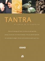 TANTRA, CAMINO DE ACEPTACION | 9788484451617 | OSHO | Galatea Llibres | Librería online de Reus, Tarragona | Comprar libros en catalán y castellano online