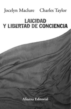 LAICIDAD Y LIBERTAD DE CONCIENCIA | 9788420652610 | MACLURE, JOCELYN/TAYLOR, CHARLES | Galatea Llibres | Llibreria online de Reus, Tarragona | Comprar llibres en català i castellà online