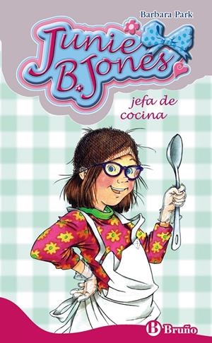 JUNIE B. JONES, JEFA DE COCINA | 9788421684221 | PARK, BARBARA | Galatea Llibres | Librería online de Reus, Tarragona | Comprar libros en catalán y castellano online