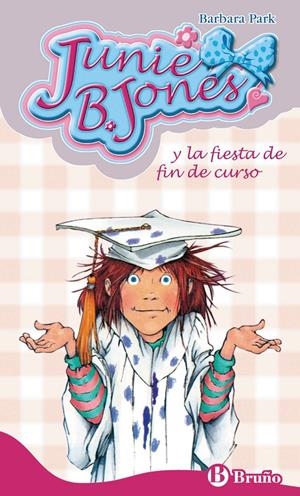 JUNIE B. JONES Y LA FIESTA DE FIN DE CURSO | 9788421682845 | PARK, BARBARA | Galatea Llibres | Librería online de Reus, Tarragona | Comprar libros en catalán y castellano online