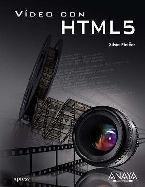 VÍDEO CON HTML5 | 9788441529496 | PFEIFFER, SILVIA | Galatea Llibres | Librería online de Reus, Tarragona | Comprar libros en catalán y castellano online