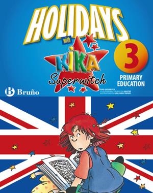 HOLIDAYS WITH KIKA SUPERWITCH 3RD PRIMARY | 9788421668085 | IGEA MADROÑERO, MARTA | Galatea Llibres | Librería online de Reus, Tarragona | Comprar libros en catalán y castellano online