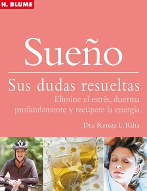 SUEÑO. SUS DUDAS RESUELTAS | 9788496669093 | RIHA, RENATA L. | Galatea Llibres | Llibreria online de Reus, Tarragona | Comprar llibres en català i castellà online