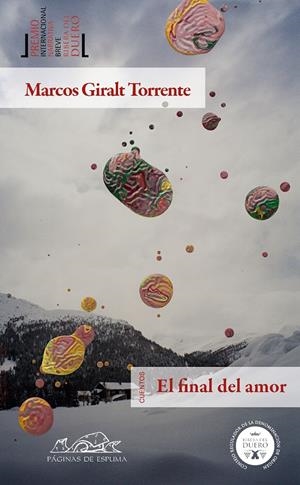 FINAL DEL AMOR, EL | 9788483930779 | GIRALT TORRENTE, MARCOS | Galatea Llibres | Llibreria online de Reus, Tarragona | Comprar llibres en català i castellà online