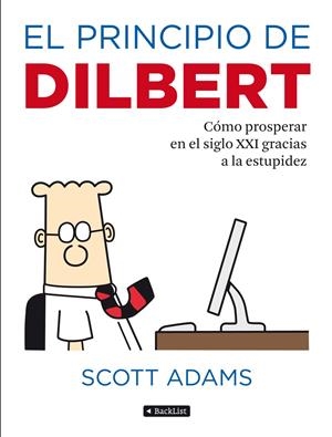 PRINCIPIO DE DILBERT | 9788408103066 | ADAMS, SCOTT | Galatea Llibres | Librería online de Reus, Tarragona | Comprar libros en catalán y castellano online