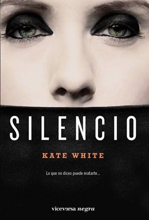 SILENCIO | 9788492819645 | WHITE, KATE | Galatea Llibres | Librería online de Reus, Tarragona | Comprar libros en catalán y castellano online