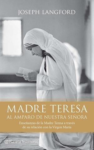 MADRE TERESA. AL AMPARO DE NUESTRA SEÑORA | 9788408095965 | LANGFORD, JOSEPH | Galatea Llibres | Llibreria online de Reus, Tarragona | Comprar llibres en català i castellà online