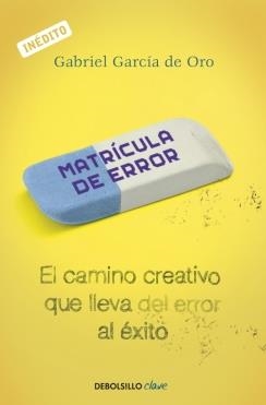 MATRÍCULA DE ERROR | 9788499088709 | GARCIA DE ORO, GABRIEL | Galatea Llibres | Llibreria online de Reus, Tarragona | Comprar llibres en català i castellà online