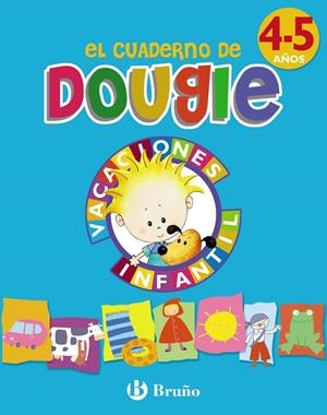 CUADERNO DE DOUGIE 4-5 AÑOS | 9788421664926 | APARICIO NOGUÉS, ROSA Mª/MANCHA GARCÍA-ROSADO, CARMEN | Galatea Llibres | Llibreria online de Reus, Tarragona | Comprar llibres en català i castellà online