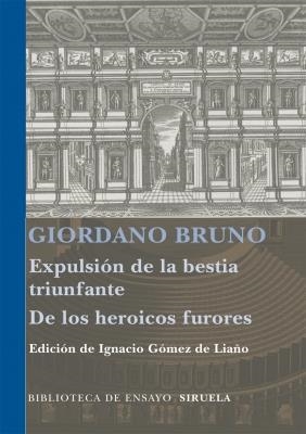 EXPULSIÓN DE LA BESTIA TRIUNFANTE / LOS HEROICOS FURORES | 9788498414448 | BRUNO, GIORDANO | Galatea Llibres | Llibreria online de Reus, Tarragona | Comprar llibres en català i castellà online