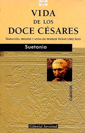 VIDA DE LOS DOCE CESARES | 9788426115126 | SUETONIO TRANQUILO, CAYO | Galatea Llibres | Llibreria online de Reus, Tarragona | Comprar llibres en català i castellà online