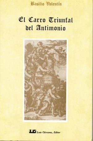 CARRO TRIUNFAL DEL ANTIMONIO, EL | 9788485316595 | VALENTIN, BASILII | Galatea Llibres | Librería online de Reus, Tarragona | Comprar libros en catalán y castellano online