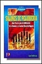 SALONES DE PELUQUERIA | 9788428324472 | HOFFMAN, LEE | Galatea Llibres | Librería online de Reus, Tarragona | Comprar libros en catalán y castellano online