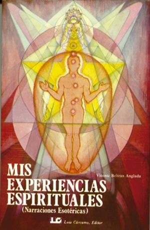 MIS EXPERIENCIENCIAS ESPIRITUALES | 9788485316762 | BELTRAN ANGLADA, VICENTE | Galatea Llibres | Librería online de Reus, Tarragona | Comprar libros en catalán y castellano online