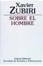 SOBRE EL HOMBRE | 9788420690353 | ZUBIRI, XAVIER | Galatea Llibres | Llibreria online de Reus, Tarragona | Comprar llibres en català i castellà online