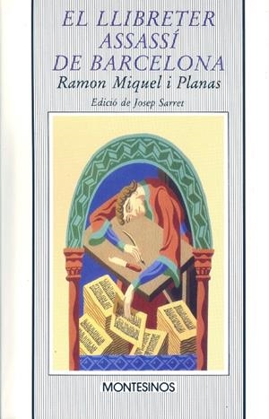 LLIBRETER ASSASSI DE BARCELONA, EL | 9788476391242 | PLANES, RAMON MIQUEL | Galatea Llibres | Librería online de Reus, Tarragona | Comprar libros en catalán y castellano online