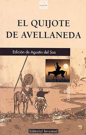 INGENIOSO HIDALGO DON QUIJOTE DE LA MANCHA | 9788426116970 | FERNANDEZ DE AVELLANEDA, ALONSO | Galatea Llibres | Librería online de Reus, Tarragona | Comprar libros en catalán y castellano online