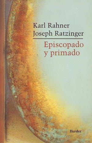 EPISCOPADO Y PRIMADO | 9788425403958 | RAHNER, KARL ... [ET AL.] | Galatea Llibres | Librería online de Reus, Tarragona | Comprar libros en catalán y castellano online
