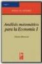 ANALISIS MATEMATICO PARA LA ECONOMIA, 1 | 9788472881112 | BALBAS, ALEJANDRO ... [ET AL.] | Galatea Llibres | Librería online de Reus, Tarragona | Comprar libros en catalán y castellano online
