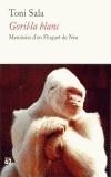 GORIL.LA BLANC. MEMORIES D'EN FLOQUET DE NEU | 9788429752892 | SALA, TONI | Galatea Llibres | Llibreria online de Reus, Tarragona | Comprar llibres en català i castellà online