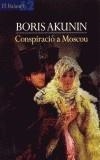 CONSPIRACIO A MOSCOU | 9788429752977 | AKUNIN, BORIS | Galatea Llibres | Librería online de Reus, Tarragona | Comprar libros en catalán y castellano online