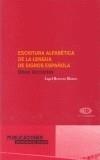 ESCRITURA ALFABETICA DE LA LENGUA DE SIGNOS ESPAÑOLA | 9788479087180 | HERRERO BLANCO, ANGEL | Galatea Llibres | Llibreria online de Reus, Tarragona | Comprar llibres en català i castellà online