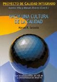 HACIA UNA CULTURA DE LA CALIDAD | 9788427125308 | SARASOLA BONETTI, MARCOS | Galatea Llibres | Librería online de Reus, Tarragona | Comprar libros en catalán y castellano online