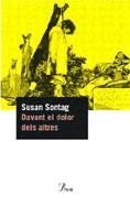 DAVANT EL DOLOR DELS ALTRES | 9788484376446 | SONTAG, SUSAN | Galatea Llibres | Llibreria online de Reus, Tarragona | Comprar llibres en català i castellà online