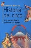 HISTORIA DEL CIRCO | 9788497430807 | MAUCLAIR, DOMINIQUE | Galatea Llibres | Librería online de Reus, Tarragona | Comprar libros en catalán y castellano online