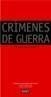CRIMENES DE GUERRA : LO QUE DEBEMOS SABER | 9788483065563 | GUTMAN, ROY | Galatea Llibres | Librería online de Reus, Tarragona | Comprar libros en catalán y castellano online