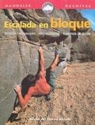 ESCALADA EN BLOQUE | 9788495760296 | Galatea Llibres | Librería online de Reus, Tarragona | Comprar libros en catalán y castellano online