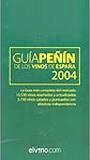 GUIA PEÑIN DE LOS VINOS DE ESPAÑA 2004 | 9788495203199 | PEÑIN SANTOS, JOSE | Galatea Llibres | Librería online de Reus, Tarragona | Comprar libros en catalán y castellano online
