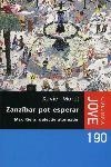 ZANZIBAR POT ESPERAR | 9788466403764 | MORET, XAVIER | Galatea Llibres | Librería online de Reus, Tarragona | Comprar libros en catalán y castellano online