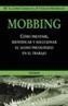 MOBBING : COMO PREVENIR, IDENTIFICAR Y SOLUCIONAR EL ACOSO P | 9788436818345 | LOPEZ CABARCOS, MARIA ANGELES | Galatea Llibres | Llibreria online de Reus, Tarragona | Comprar llibres en català i castellà online