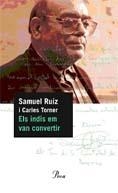 INDIS EM VAN CONVERTIR, ELS | 9788484375296 | RUIZ, SAMUEL | Galatea Llibres | Librería online de Reus, Tarragona | Comprar libros en catalán y castellano online