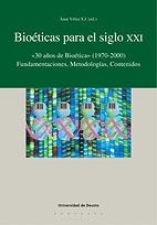 BIOETICAS PARA EL SIGLO XXI : 30 AÑOS DE BIOETICA (1970-2000 | 9788474858983 | VELEZ PUYADA, JUAN ,   COORD. | Galatea Llibres | Librería online de Reus, Tarragona | Comprar libros en catalán y castellano online