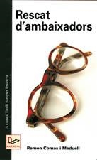 RESCAT D'EMBAIXADORS | 9788496035850 | COMAS I MADUELL, RAMON | Galatea Llibres | Librería online de Reus, Tarragona | Comprar libros en catalán y castellano online