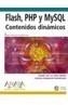 FLASH, PHP Y MYSQL | 9788441516090 | DE LA CRUZ HERAS, DANIEL | Galatea Llibres | Llibreria online de Reus, Tarragona | Comprar llibres en català i castellà online