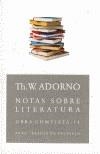 NOTAS SOBRE LITERATURA | 9788446016717 | ADORNO, THEODOR | Galatea Llibres | Llibreria online de Reus, Tarragona | Comprar llibres en català i castellà online