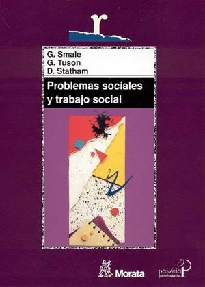 PROBLEMAS SOCIALES Y TRABAJO SOCIAL | 9788471124845 | SMALE, G. | Galatea Llibres | Librería online de Reus, Tarragona | Comprar libros en catalán y castellano online