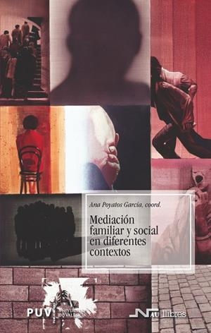 MEDIACION FAMILIAR Y SOCIAL EN DIFERENTES CONTEXTOS | 9788476426968 | POYATOS GARCIA, ANA (COOR.) | Galatea Llibres | Llibreria online de Reus, Tarragona | Comprar llibres en català i castellà online