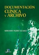 DOCUMENTACION CLINICA Y ARCHIVO | 9788479786113 | TEJERO ALVAREZ, MERCEDES | Galatea Llibres | Librería online de Reus, Tarragona | Comprar libros en catalán y castellano online