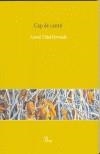 CAP DE CANTO | 9788484373407 | VIDAL FERRANDO, ANTONI | Galatea Llibres | Librería online de Reus, Tarragona | Comprar libros en catalán y castellano online